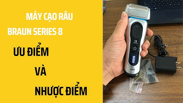 Máy cạo râu- Máy cạo râu Braun series 8 - Dũng Hàng Nhật