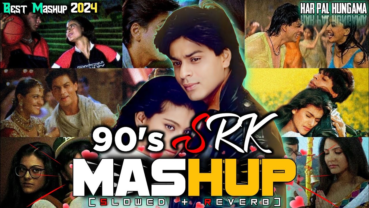 90s SRK MashupBest Of Shah Rukh KhanMain Hoon NaKuch Kuch Hota HaiKal Ho Na Ho lovemashup2024