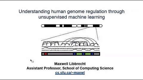 Dr. Max Libbrecht - Understanding the human genome...
