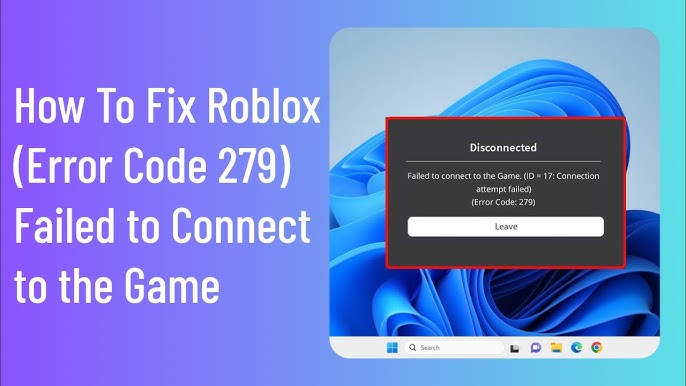 How to Fix Roblox Error Code 279 - TechOwns