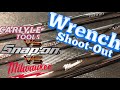 Wrench Shoot-Out SnapOn VS Carlyle VS Milwaukee