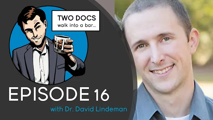 Two Docs Walk Into a Bar... | E: 16 Dr. David Lind...