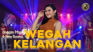 Shepin Misa Ft New Buana - Wegah Kelangan ( Live Music)