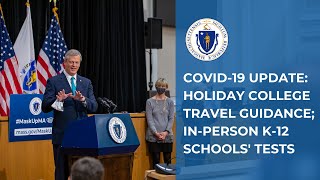 COVID-19 Update: Holiday Travel Protocols for Colleges; Rapid Tests for In-Person K-12 Schools