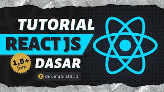 TUTORIAL REACT JS PEMULA