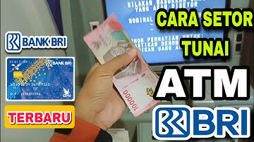 Cara Mudah Setor Tunai Di Atm BRI Terbaru