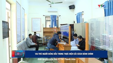 Cải cách hành chính: Vai trò của người đứng đầu trong thực hiện cải cách hành chính