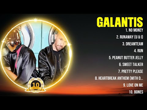 Galantis Greatest Hits Full Album Top Songs Full Album Top 10 Hits Of All Time