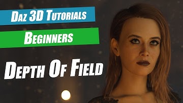 How to Use Depth of Field in Daz Studio | Make Your Renders Look Cinematic
