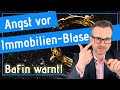 BaFin warnt vor Immobilienblase. Wird es jetzt schwerer einen Kredit zu bekommen?