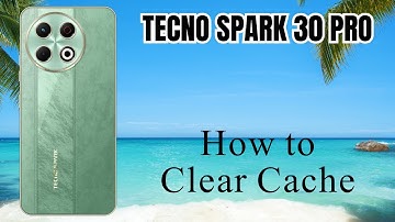 How to Clear Cache in Tecno Spark 30 pro #new