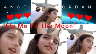"FLY ME TOO THE MOON" Angelina Jordan singing at the Christ the Redeemer Statue in Rio De Janeiro!!