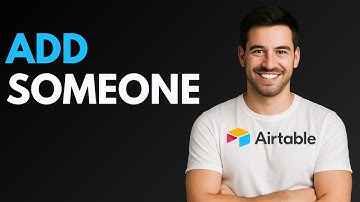 How to Add Someone in Airtable [QUICK GUIDE]