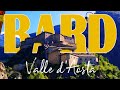 BARD: Borgo Medieval y el Forte (Valle d&#39;Aosta)