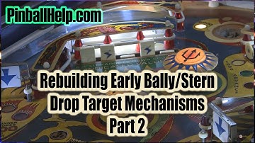 Fixing Stern Drop Target Banks (part 2/3) - PinballHelp.com