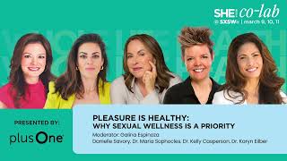 Why Sexual Wellness is Healthy For You | Danielle Savory, Dr. Kelly Casperson | SXSW 2024