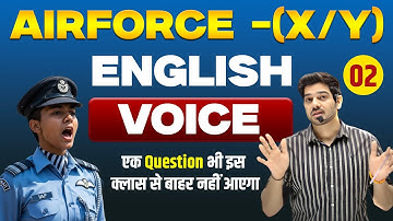 AIRFORCE 02/2026 Class - 02 || Voice एक Question भी इस क्लास से बाहर नहीं आएगा By Sanjeev Sir