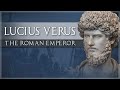 Lucius verus  the overlooked emperor 16 roman history documentary series