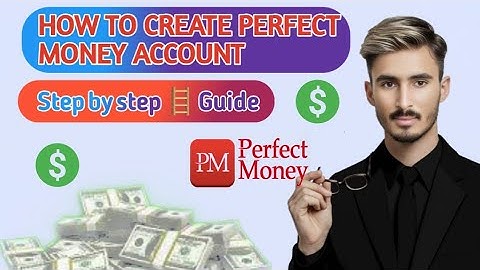 How to Create a Perfect Money Account - Step-by-Step Guide for Beginners