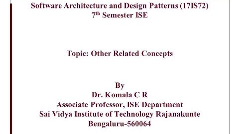 SADP 17IS72 7Th ISE Module1 Other Related Concepts SVIT VTU - Dr. Komala C R