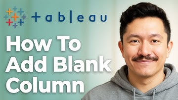 How To Add A Blank Column To A View In Tableau [2025 Guide]