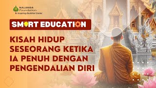 KISAH HIDUP SESEORANG KETIKA IA PENUH DENGAN PENGENDALIAN DIRI