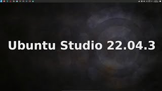 ubuntu studio 22.04.3 lts (jammy jellyfish)