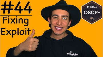 44 Fixing Exploits - OSCP 2025 | Offensive Security Certified Professional