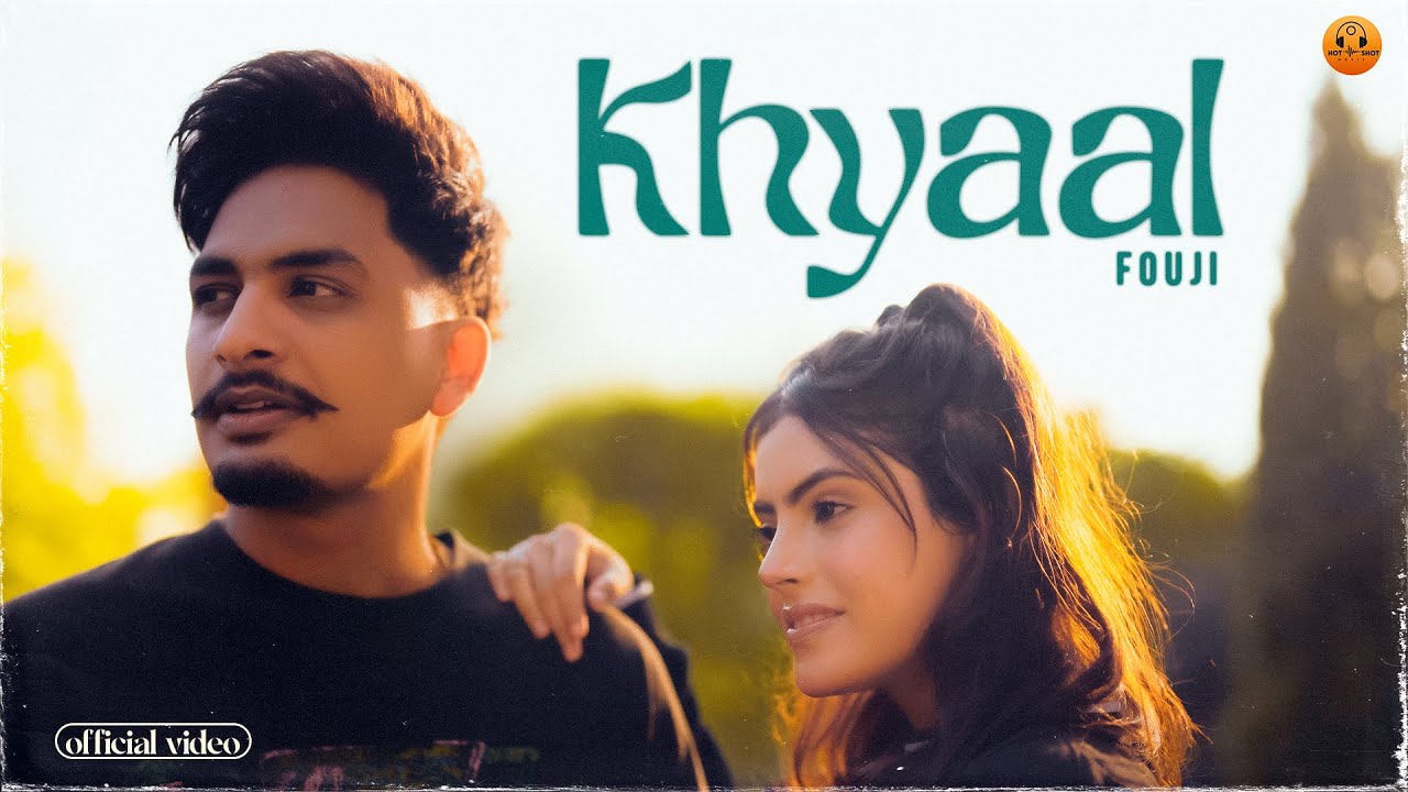 KHYAALOfficial Video   Fouji  Prfkt  New Punjabi Songs 2023 Latest Punjabi Songs 2023