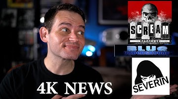 NEWS: 4K Madness! New Titles From Scream Factory, Blue Underground, Severin, and More