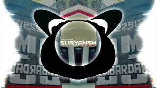 UP MEWAT - DJ SOHIAL GZB HIGH GAIN REMIX BY DJ SURYANSH EDM KING