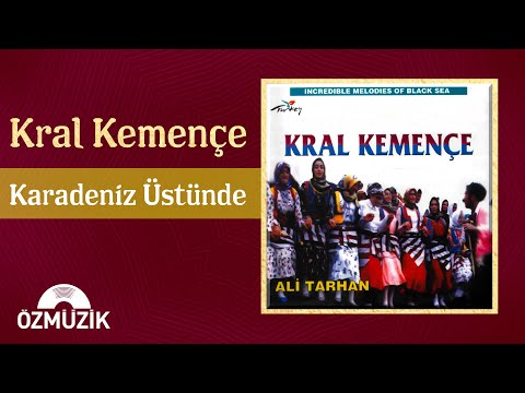 Kral Kemençe -