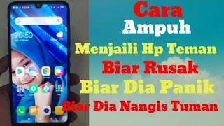 Cara meng eror kan hp teman