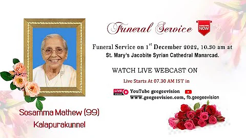 Funeral Service of Sosamma Mathew (99)