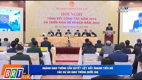 Bộ Giao thông vận tải tổng kết công tác năm 2019 và triển khai kế hoạch năm 2020