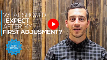 What to Expect After Your 1st Adjustment - The Source Sessions