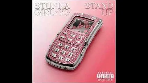 Stunna Girl · YG - Stand Up (instrumental)