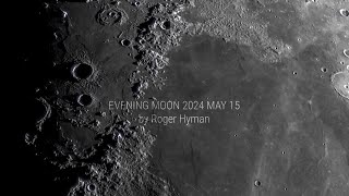 Evening Moon 2024 May 15 by Roger Hyman