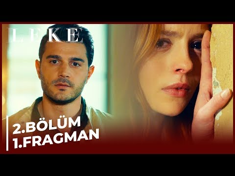 Leke 2. Bölüm 1. Fragman