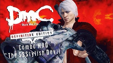 DmC Devil May Cry™: DE Combo MAD "The SSStylish Devil"