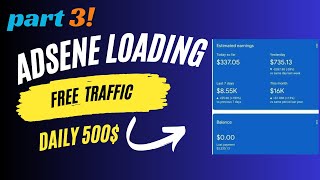 Google adsense loading | Try this method to earn $1500 Daily | Daily Free Traffic