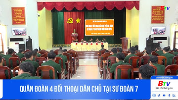 Quân đoàn 4 đối thoại dân chủ tại Sư đoàn 7
