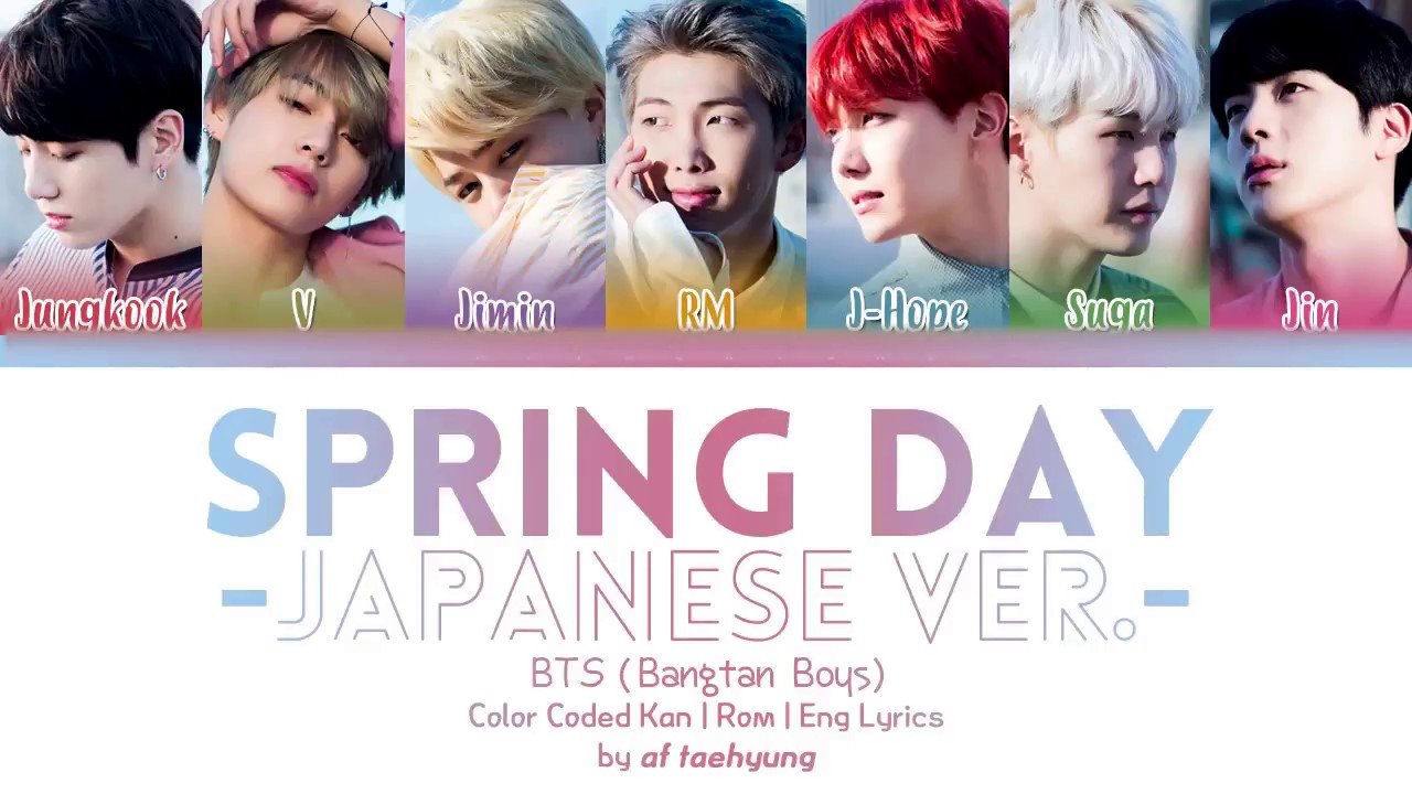 Ver bts. Spring Day Lyrics. BTS Spring Day. BTS Color Coded. БТС Spring Day Japanese ver Чонгук.