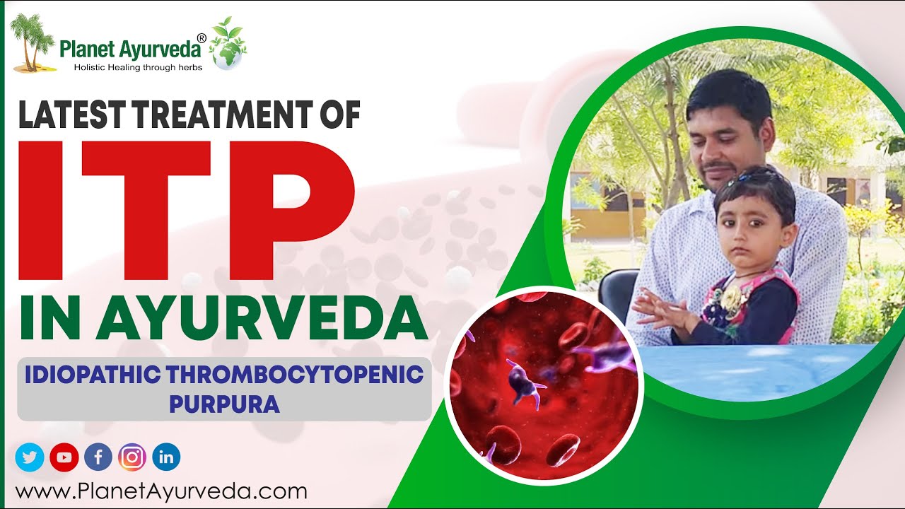 Watch Video Best Ayurvedic Treatment Centre for ITP Treatment - Dr. Vikram Chauhan from Chandigarh