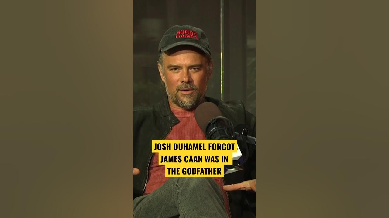 That Time Josh Duhamel James Caan Was in “The Godfather” YouTube