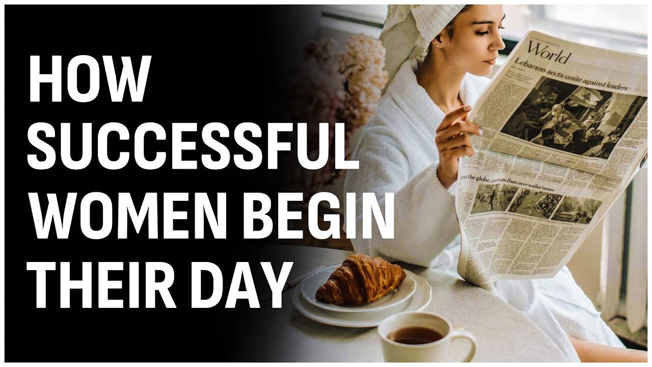 Luxury Morning Secrets: How Successful Women Begin Their Day - YouTube