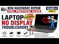 Laptop No Display Troubleshooting | Full Practical Disconnection Guide | Class 4 Part 2 #fixlaptop