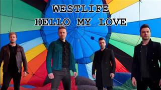 WESTLIFE - HELLO MY LOVE