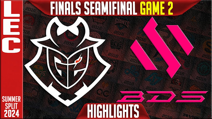 G2 vs BDS Highlights Game 2 | LEC Season Finals Semi Final 2024 | G2 Esports vs Team BDS G2