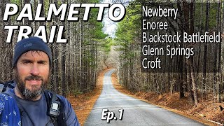 Solo Backpacking 130 Miles on the Palmetto Trail / Newberry to Peach Country - Ep. 1 of 2